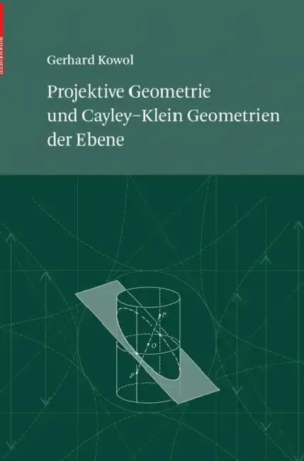 Cover of Projektive Geometrie Und Cayley-Klein Geometrien Der Ebene