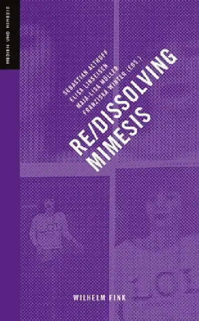 Cover of Re-/Dissolving Mimesis