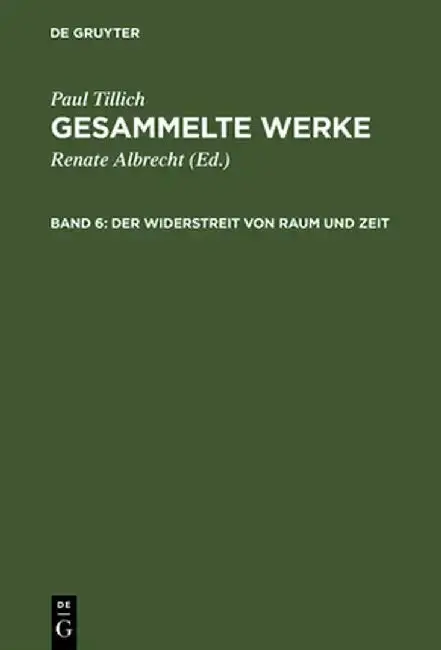 Cover of Gesammelte Werke, Band 6, Der Widerstreit Von Raum Und Zeit