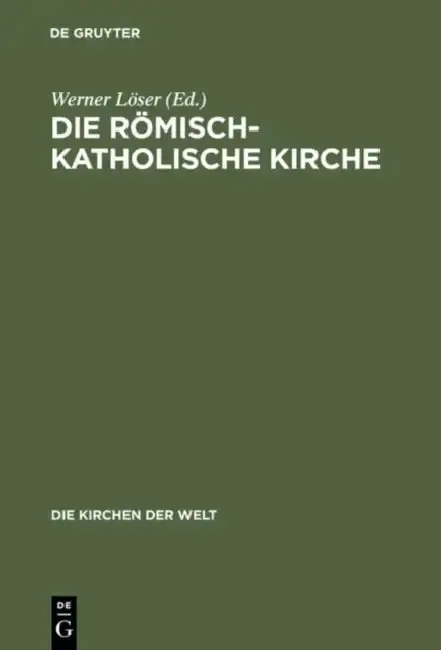 Cover of Die römisch-katholische Kirche