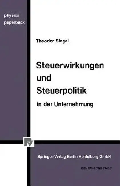 Cover of Steuerwirkungen Und Steuerpolitik in Der Unternehmung