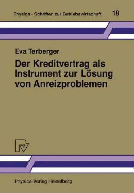Cover of Der Kreditvertrag ALS Instrument Zur Lösung Von Anreizproblemen