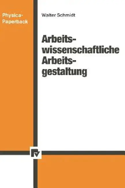 Cover of Arbeitswissenschaftliche Arbeitsgestaltung