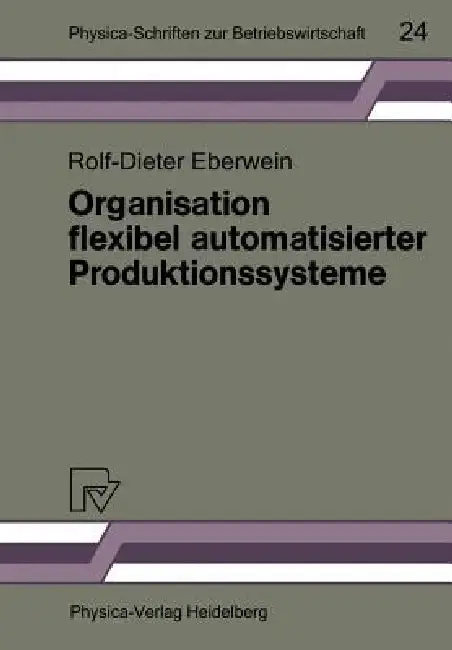 Cover of Organisation Flexibel Automatisierter Produktionssysteme