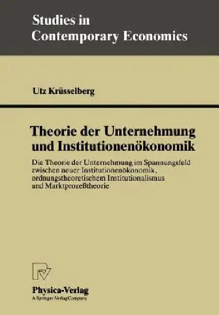 Cover of Theorie Der Unternehmung Und Institutionenökonomik