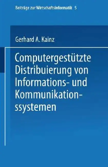 Cover of Computergestützte Distribuierung Von Informations- Und Kommunikationssystemen