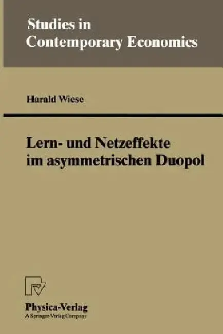 Cover of Lern- Und Netzeffekte Im Asymmetrischen Duopol