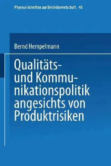 Cover of Qualitäts- Und Kommunikationspolitik Angesichts Von Produktrisiken