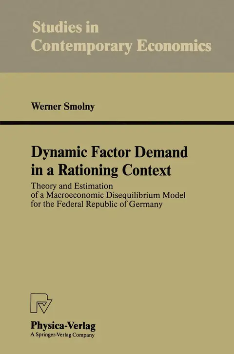 Cover of Dynamic Factor Demand in a Rationing Context