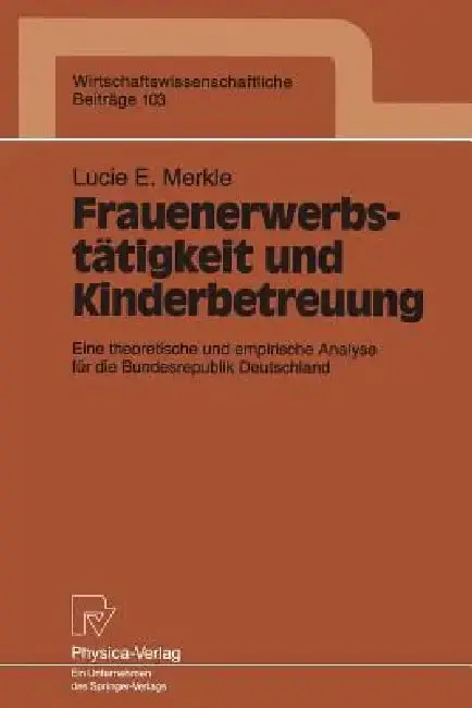 Cover of Frauenerwerbstätigkeit Und Kinderbetreuung