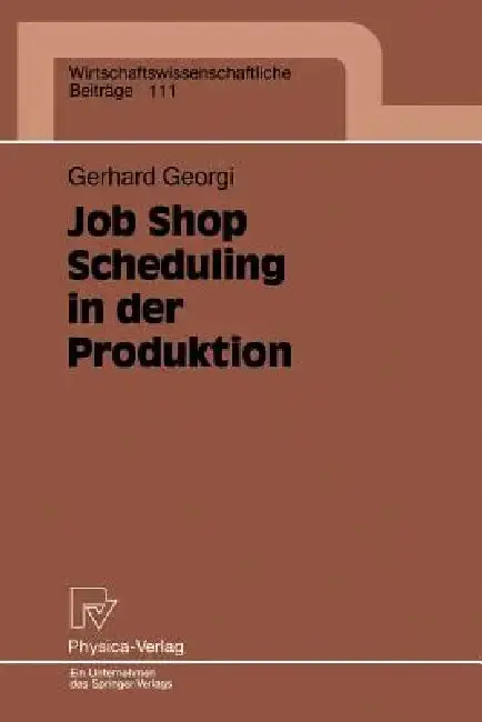 Cover of Job Shop Scheduling in Der Produktion