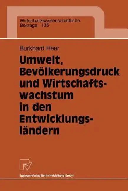 Cover of Umwelt, Bevölkerungsdruck Und Wirtschaftswachstum in Den Entwicklungsländern