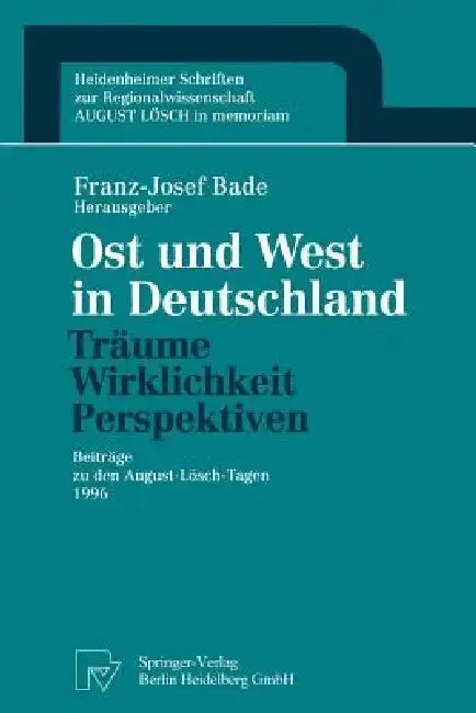 Cover of Ost Und West in Deutschland -- Träume, Wirklichkeit, Perspektiven