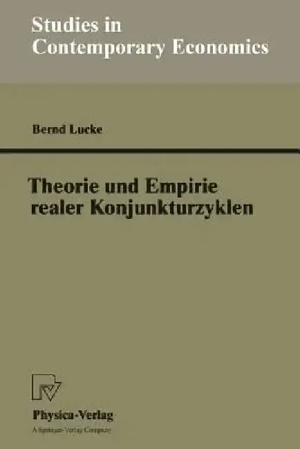 Cover of Theorie Und Empirie Realer Konjunkturzyklen