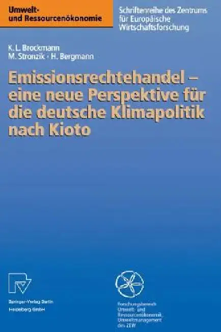 Cover of Emissionsrechtehandel -- Eine Neue Perspektive Für Die Deutsche Klimapolitik Nach Kioto