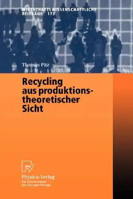 Cover of Recycling Aus Produktionstheoretischer Sicht