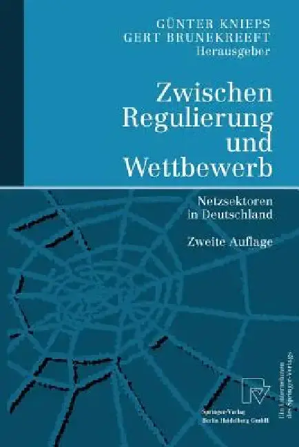 Cover of Zwischen Regulierung Und Wettbewerb