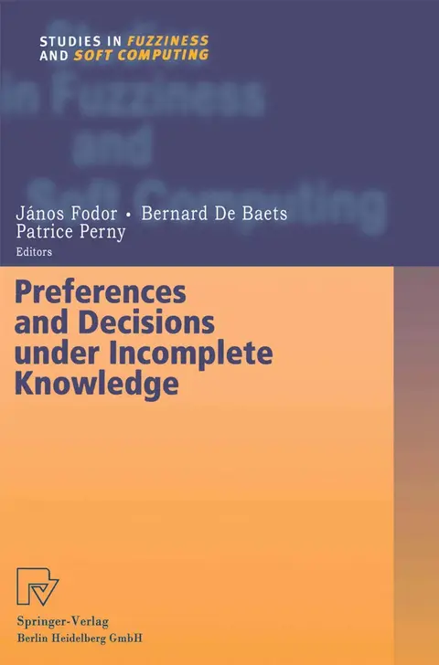 Cover of Preferences and Decisions under Incomplete Knowledge