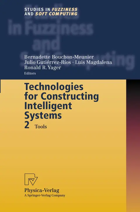 Cover of Technologies for Constructing Intelligent Systems 2