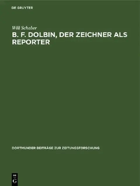 Cover of B. F. Dolbin, der Zeichner als Reporter