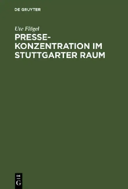 Cover of Pressekonzentration im Stuttgarter Raum