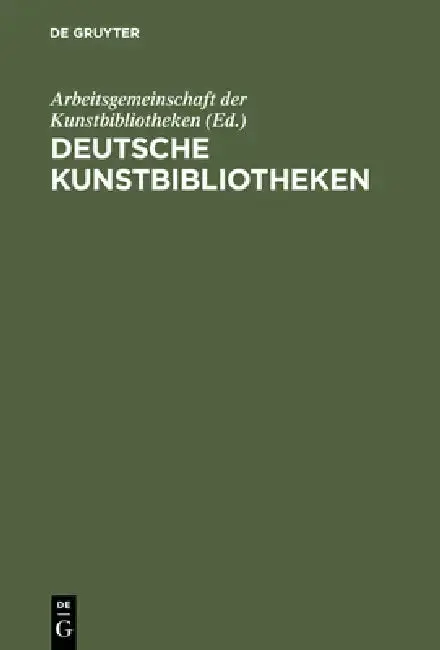 Cover of Deutsche Kunstbibliotheken / German Art Libraries