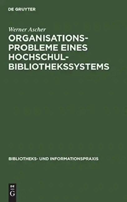 Cover of Organisationsprobleme eines Hochschulbibliothekssystems