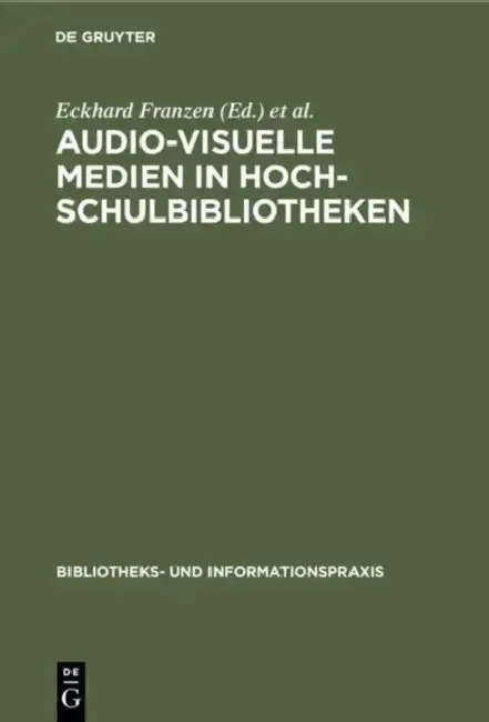 Cover of Audio-visuelle Medien in Hochschulbibliotheken