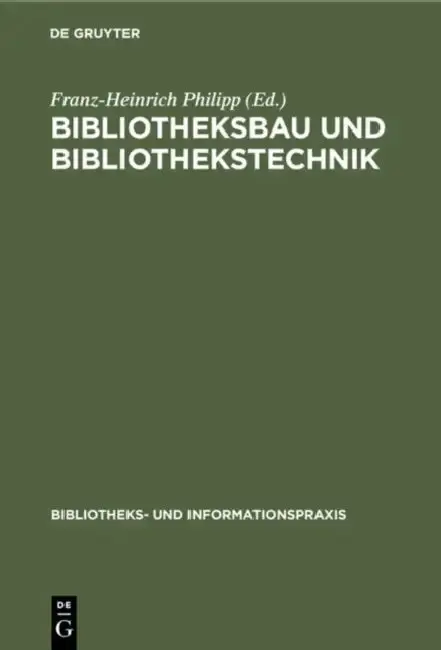 Cover of Bibliotheksbau und Bibliothekstechnik