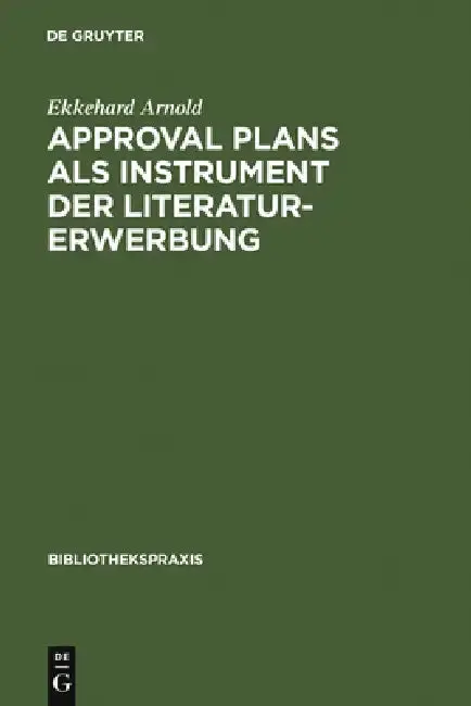 Cover of Approval plans als Instrument der Literaturerwerbung