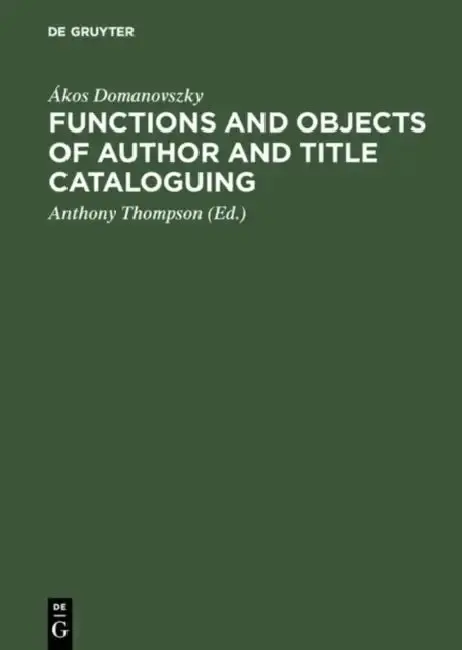 Cover of Functions and Objects of Author and Title Cataloguing