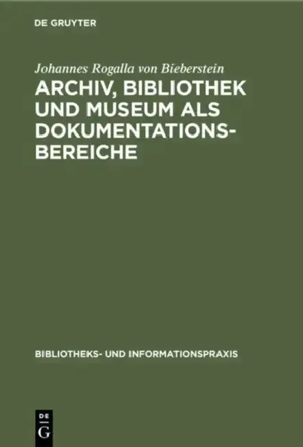 Cover of Archiv, Bibliothek und Museum als Dokumentationsbereiche