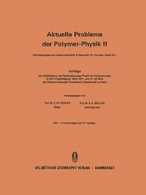 Cover of Vorträge Der Arbeitssitzung Des Fachausschusses Physik Der Hochpolymeren in Der Frühjahrstagung Berlin 1971 Vom 9.-13. März Des Regionalverbandes Phys