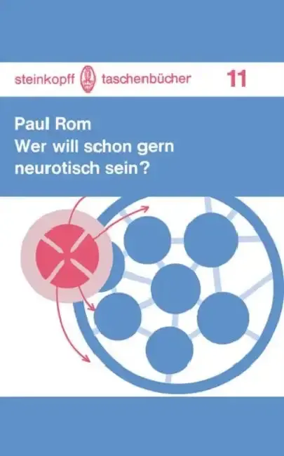 Cover of Wer Will Schon Gern Neurotisch Sein?