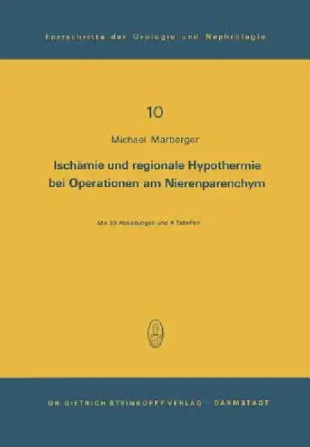 Cover of Ischämie Und Regionale Hypothermie Bei Operationen Am Nierenparenchym