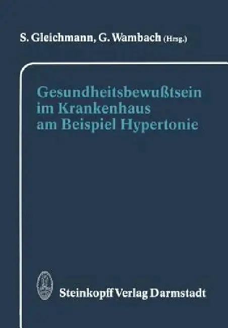 Cover of Gesundheitsbewußtsein Im Krankenhaus Am Beispiel Hypertonie