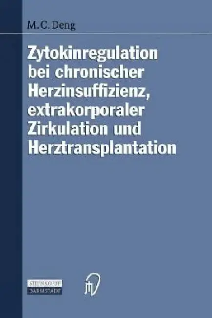 Cover of Zytokinregulation Bei Chronischer Herzinsuffizienz, Extrakorporaler Zirkulation Und Herztransplantation