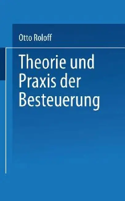 Cover of Theorie Und PRAXIS Der Besteuerung