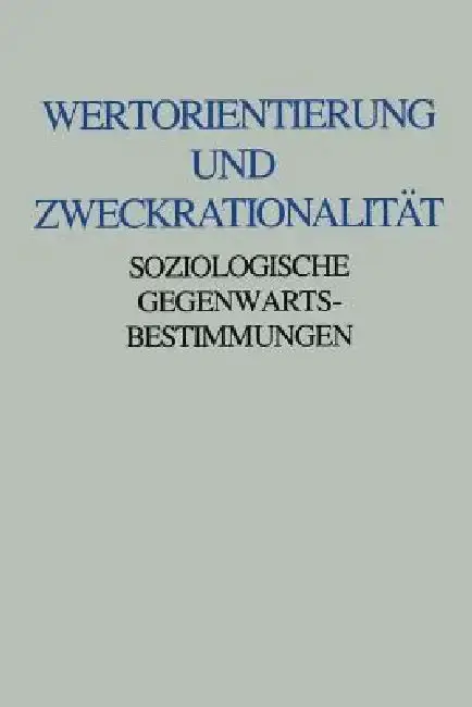Cover of Wertorientierung Und Zweckrationalität