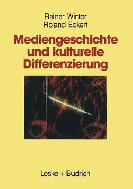 Cover of Mediengeschichte Und Kulturelle Differenzierung