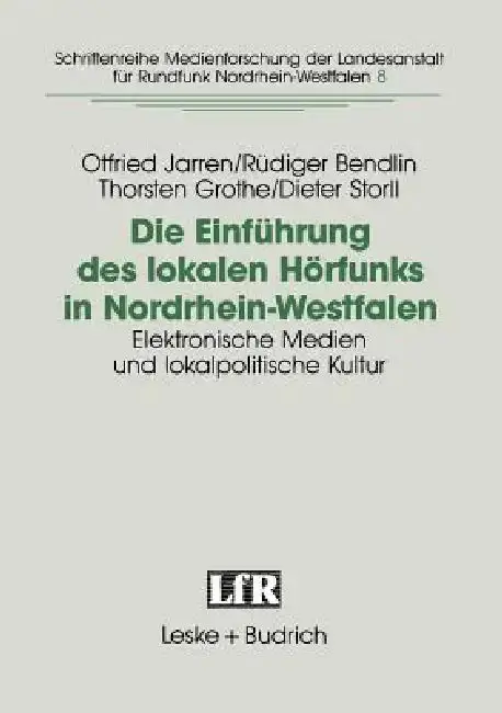 Cover of Die Einführung Des Lokalen Hörfunks in Nordrhein-Westfalen