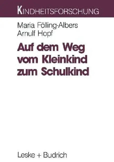 Cover of Auf Dem Weg Vom Kleinkind Zum Schulkind