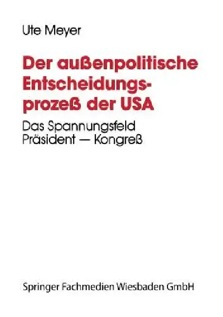Cover of Der Außenpolitische Entscheidungsprozeß Der USA
