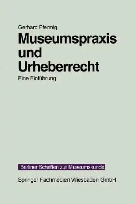 Cover of Museumspraxis Und Urheberrecht