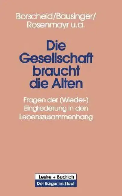 Cover of Die Gesellschaft Braucht Die Alten