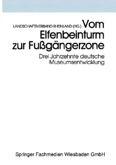 Cover of Vom Elfenbeinturm Zur Fußgängerzone