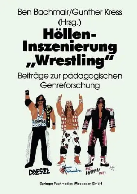 Cover of Höllen-Inszenierung "Wrestling"