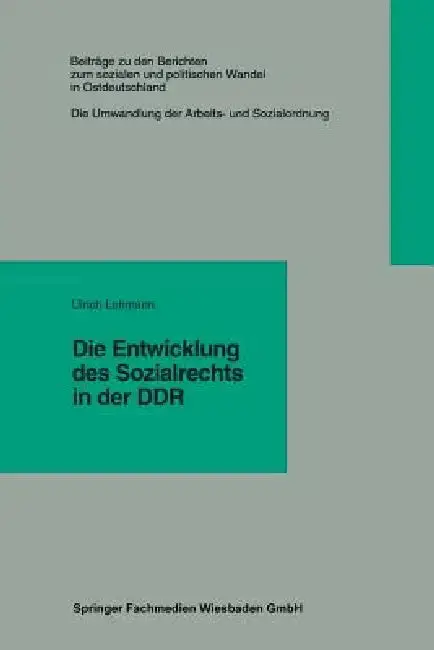 Cover of Die Entwicklung Des Sozialrechts in Der DDR