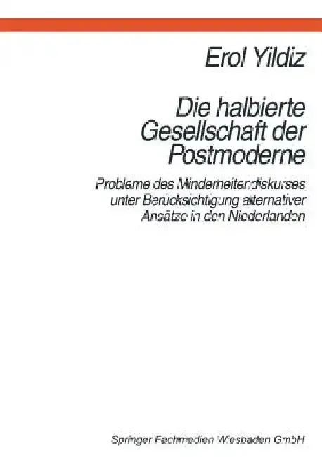 Cover of Die Halbierte Gesellschaft Der Postmoderne