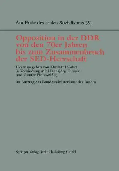 Cover of Opposition in Der DDR Von Den 70er Jahren Bis Zum Zusammenbruch Der Sed-Herrschaft